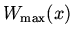 $W_{\max}(x)$