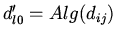 $d'_{l0} =Alg(d_{ij})$