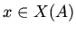 $x\in X(A)$