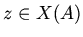 $z \in
X(A)$