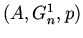 $(A,G^1_n,p)$