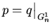 $p=q\big\vert _{G^1_n}$
