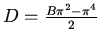 $D=\frac{B\pi^2-\pi^4}2$