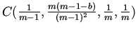 $C(\frac{1}{m-1},\frac{m(m-1-b)}{(m-1)^2},\frac{1}{m},\frac{1}{m})$